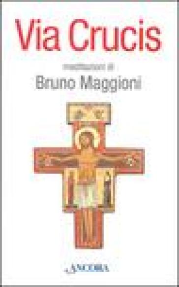 Via crucis - Bruno Maggioni