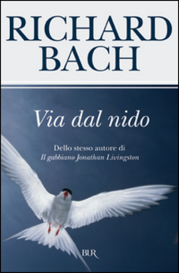 Via dal nido - Richard Bach