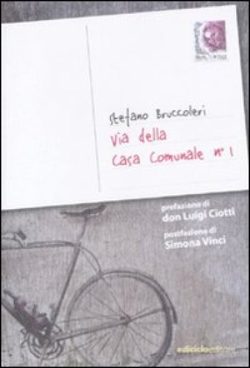 Via della Casa Comunale n. 1 - Stefano Bruccoleri