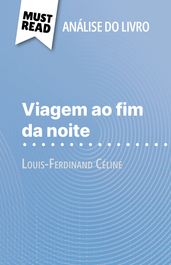 Viagem ao fim da noite de Louis-Ferdinand Céline (Análise do livro)