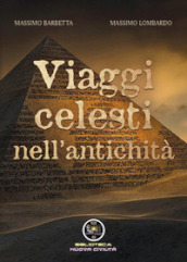 Viaggi celesti nell antichità