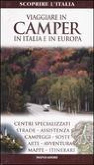 Viaggiare in camper in Italia e in Europa