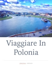 Viaggiare in Polonia