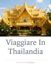 Viaggiare in Thailandia