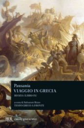 Viaggio in Grecia. Guida antiquaria e artistica. Testo greco a fronte. 9: Boezia