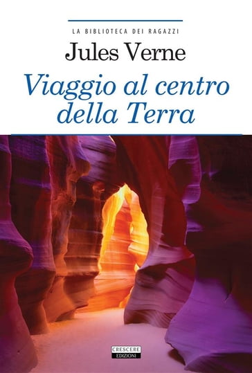 Viaggio al centro della terra - Verne Jules