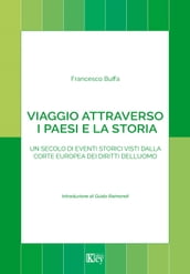 Viaggio attraverso i paesi e la storia