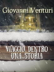 Viaggio dentro una storia