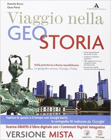 Viaggio nella geostoria. Con e-book. Con espansione online. Per i Licei. 1. - Rizzo - Parisi