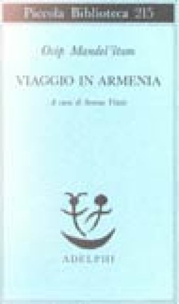 Viaggio in Armenia - Osip Mandel