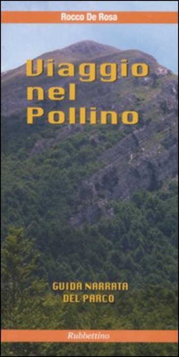 Viaggio nel Pollino - Rocco De Rosa