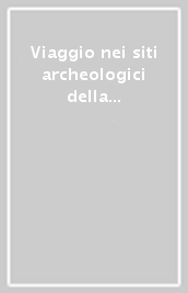 Viaggio nei siti archeologici della provincia di Ravenna