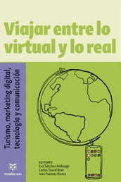 Viajar entre lo virtual y lo real