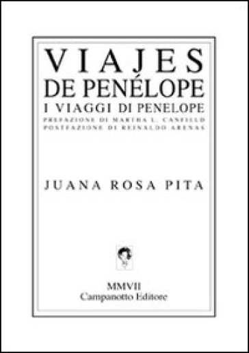 Viajes de Penélope-I viaggi di Penelope. Ediz. bilingue - Juana R. Pita