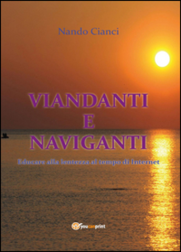 Viandanti e naviganti - Nando Cianci