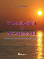 Viandanti e naviganti