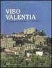 Vibo Valentia. Storia, cultura, economia