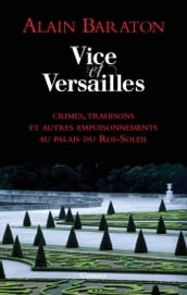 Vice et Versailles