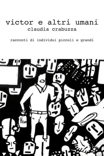 Victor e altri umani - Claudia Crabuzza