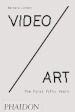 Video/art. The first fifty years. Ediz. illustrata