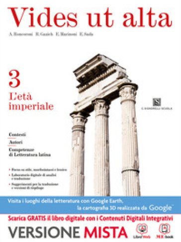 Vides ut alta. Per i Licei. Con e-book. Con espansione online. Vol. 3: L'età imperiale - Roncoroni