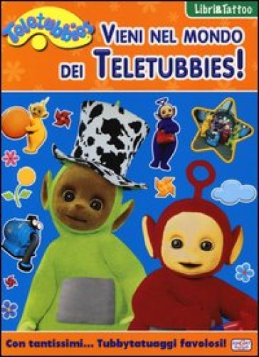 Vieni nel mondo dei Teletubbies! Con adesivi - Elga Mugellini