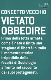 Vietato obbedire