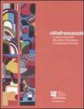 Villa Franceschi. Le collezioni permanenti della Galleria d arte moderna e contemporanea di Riccione. Catalogo (Riccione, 2005). Ediz. italiana e inglese