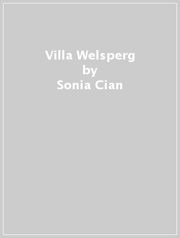 Villa Welsperg - Stefano Cavagna - Sonia Cian