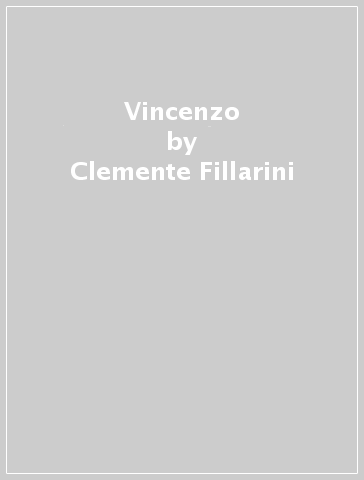 Vincenzo - Clemente Fillarini - Piero Lazzarin