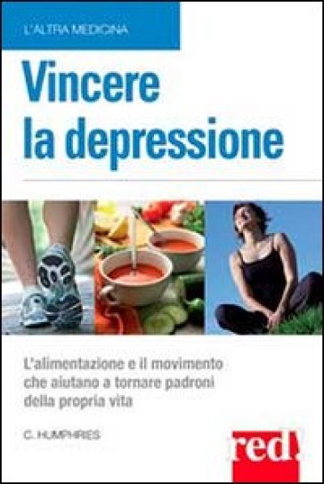 Vincere la depressione - Carolyn Humphries