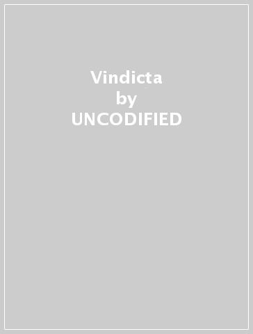 Vindicta - UNCODIFIED & WERTHAM