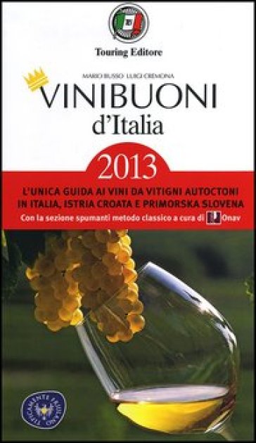 Vini buoni d'Italia 2013 - Mario Busso - Luigi Cremona