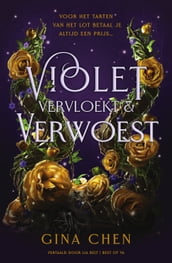 Violet, vervloekt & verwoest