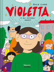 Violetta e gli occhiali magici