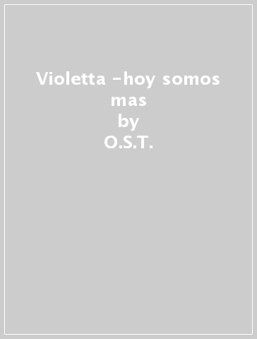 Violetta -hoy somos mas - O.S.T.