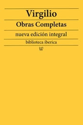 Virgilio: Obras completas (nueva edición integral)