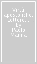 Virtù apostoliche. Lettere ai missionari