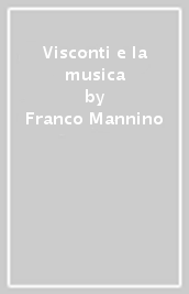 Visconti e la musica