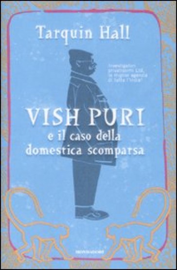 Vish Puri e il caso della domestica scomparsa - Tarquin Hall