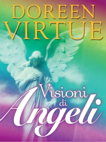 Visioni di Angeli - Doreen Virtue