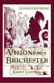 Visions from Brichester