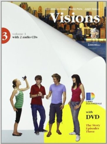 Visions. Per la scuola media. Con 2 CD Audio. Con DVD-ROM. Con espansione online. 3. - Giuliano Iantorno - Mario Papa - Janet Shelly