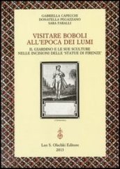 Visitare Boboli all epoca dei Lumi. Il giardino e le sue sculture nelle incisioni delle «Statue di Firenze»