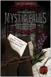 A Visitor s Guide to Mystic Falls