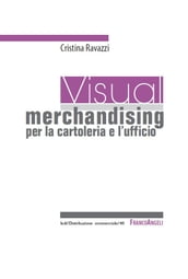 Visual merchandising per la cartoleria e l ufficio