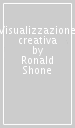 Visualizzazione creativa