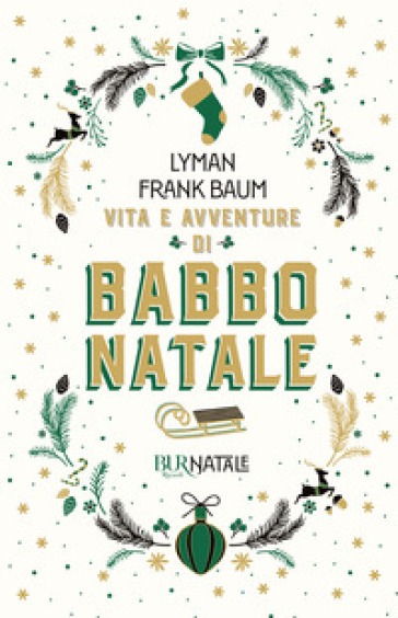 Vita e avventure di Babbo Natale - Lyman Frank Baum
