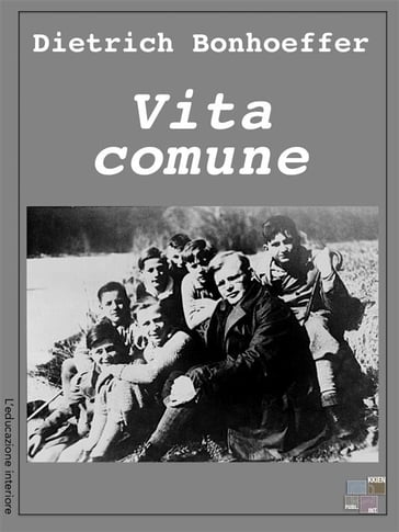 Vita comune - Dietrich Bonhoeffer
