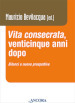 «Vita consecrata», venticinque anni dopo. Bilanci e nuovi prospettive